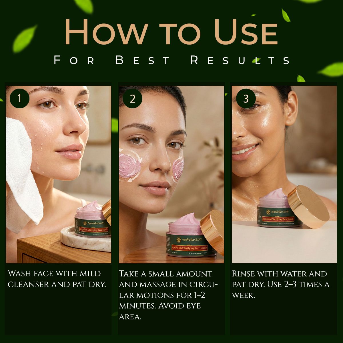 AyuPolish: Ayurvedic Clarifying Face Scrub - how to use